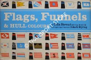 Book cover of Flags, Funnels & Hull Colours by STEWART, Colin & STYRING, John S.